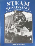 Book cover of Steam Renaissance - The Decline and Rise of Steam Locomotives in Britain by HEAVYSIDE, Tom 